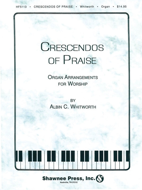 CRESCENDOS OF PRAISE ORGAN-SACRED ORGAN SACRED