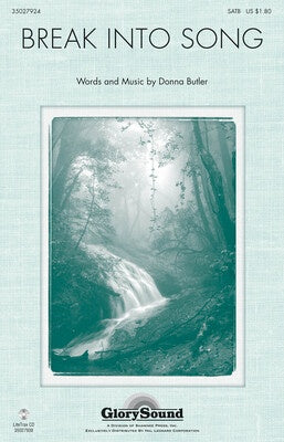 BREAK INTO SONG SATB/PIANO (POD)