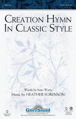 CREATION HYMN IN CLASSIC STYLE SATB