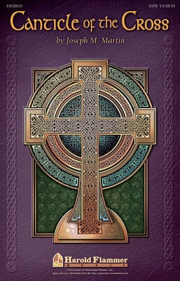 CANTICLE OF THE CROSS SATB