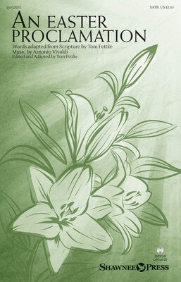 AN EASTER PROCLAMATION SATB