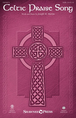 CELTIC PRAISE SONG SATB
