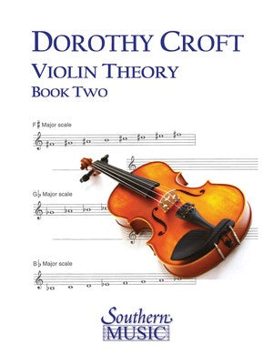 CROFT - VIOLIN THEORY FOR BEGINNERS BK 2 (POD)