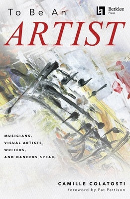 CAMILLE COLATOSTI - TO BE AN ARTIST
