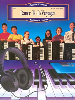 DANCE TO IT VOYAGER KEYBOARD ENS SCORE 6-8 PTS