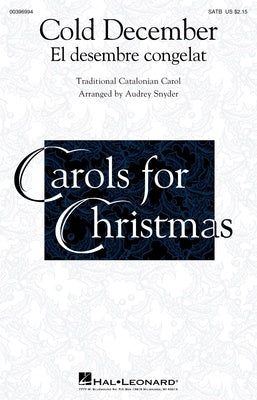 COLD DECEMBER (EL DESEMBRE CONGELAT) SATB