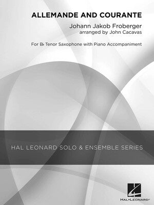 ALLEMANDE AND COURANTE TENOR SAX/PIANO