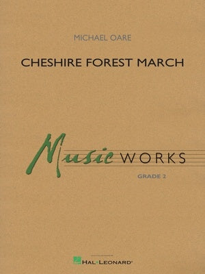 CHESHIRE FOREST MARCH FOR CONCERT BAND CB2 SC/PTS