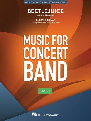 BEETLEJUICE (MAIN THEME) FOR CONCERT BAND CB3 SC/PTS