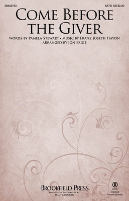 COME BEFORE THE GIVER SATB