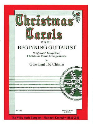 CHRISTMAS CAROLS FOR THE BEGINNING GUITARIST