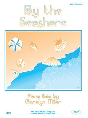BY THE SEASHORE
