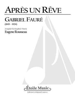 APRES UN REVE TEN SAX/PNO ARR ROUSSEAU