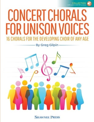 CONCERT CHORALS FOR UNISON VOICES BK/OLA