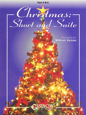 CHRISTMAS SHORT AND SUITE PT 5 C BSN/TRB/EUPH