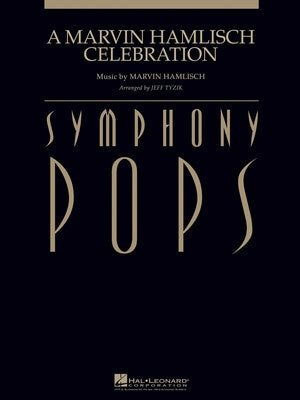 A MARVIN HAMLISCH CELEBRATION FO SC/PTS