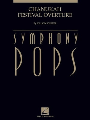 CHANUKAH FESTIVAL OVERTURE ORCH DELUXE SCORE