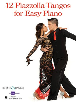 12 PIAZZOLLA TANGOS FOR EASY PIANO