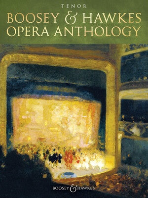 BOOSEY & HAWKES OPERA ANTHOLOGY TENOR