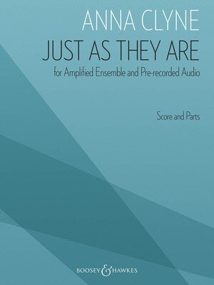 CLYNE - JUST AS THEY ARE AMPLIFIED ENSEMBLE/REC AUDIO