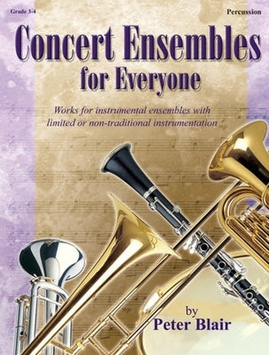 CONCERT ENSEMBLES FOR EVERYONE PERCUSSION