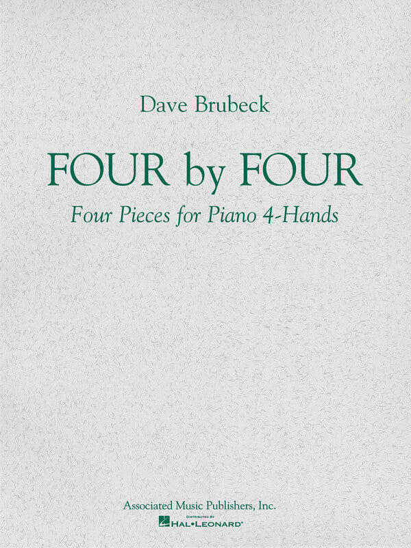 BRUBECK - FOUR BY FOUR 4 PIECES FOR 2P4H