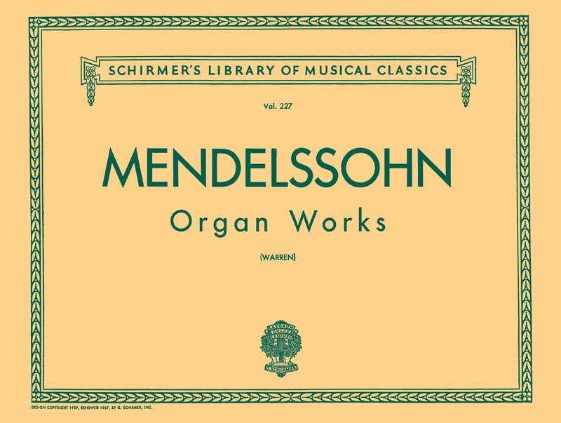 MENDELSSOHN - ORGAN WORKS OP 37/65