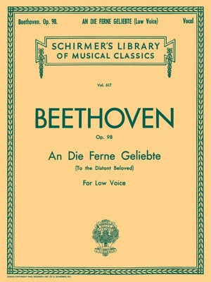BEETHOVEN - TO THE DISTANT BELOVED OP 98 LOW VOICE