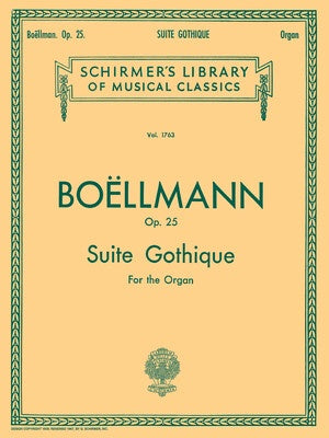 BOELLMANN SUITE GOTHIQUE OP 25 ORGAN LIB.1763