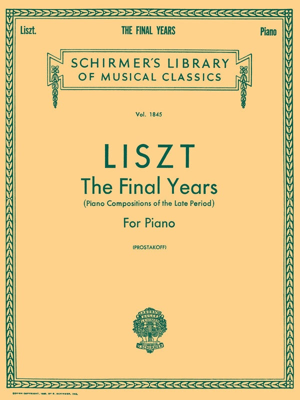 LISZT - THE FINAL YEARS FOR PIANO