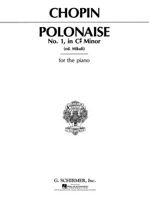 CHOPIN - POLONAISE NO 1 C# MINOR OP 26 FOR PIANO