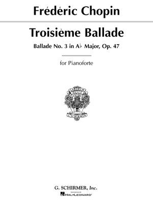 CHOPIN - BALLADE NO 3 A FLAT MAJOR OP 47 PIANO