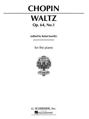 CHOPIN - WALTZ IN D FLAT MAJOR OP 64 NO 1 FOR PIANO