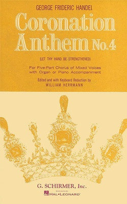 CORONATION ANTHEM NO 4 LET THY HAND BE STRENGTHENED SATB