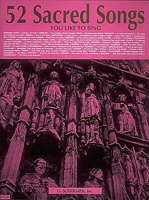 52 SACRED SONGS YOU LIKE TO SING