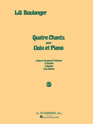 BOULANGER - 4 SONGS FOR VOICE/PIANO