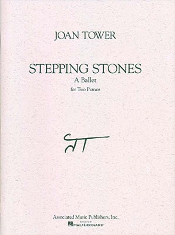 TOWER - STEPPING STONES A BALLET FOR 2 PIANOS 2P4H