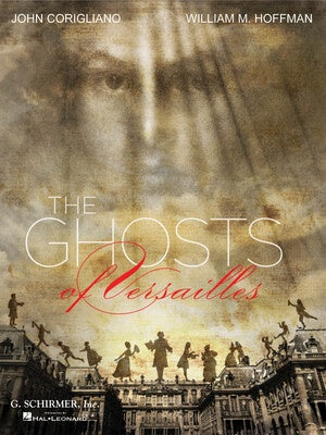 CORIGLIANO - THE GHOSTS OF VERSAILLES VOCAL SCORE