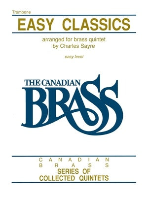 CANADIAN BRASS EASY CLASSICS TROMBONE