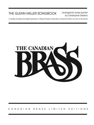 CANADIAN BRASS GLENN MILLER SONGBOOK BRASS QUINT