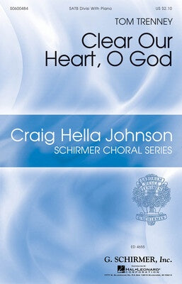 CLEAR OUR HEART O GOD SATB DIVIS