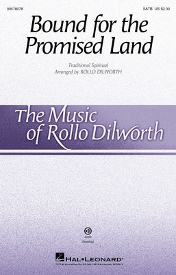 BOUND FOR THE PROMISED LAND SATB