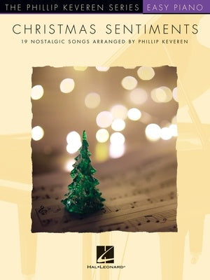 CHRISTMAS SENTIMENTS KEVEREN EASY PIANO