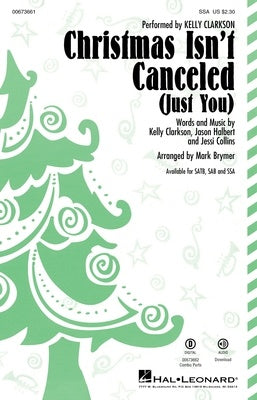 CHRISTMAS ISNT CANCELED (JUST YOU) SSA