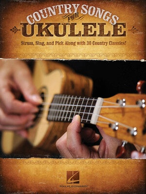 COUNTRY SONGS FOR UKULELE