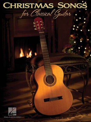 CHRISTMAS SONGS FOR CLASSICAL GUITAR NOTES/TAB