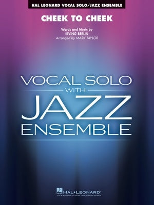 CHEEK TO CHEEK (KEY A FLAT) VOJE3-4 SC/PTS