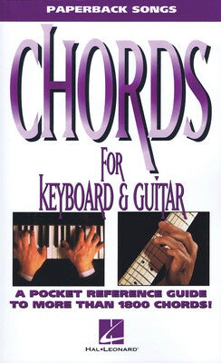 CHORDS FOR KEYBOARD AND GUITAR PAPERBACK SONGS