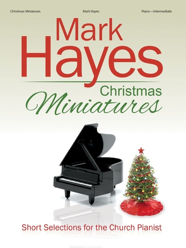 MARK HAYES CHRISTMAS MINIATURES FOR PIANO