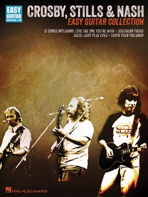 CROSBY STILLS & NASH - EASY GUITAR COLLECTION